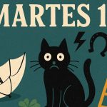 Martes 13: por qué tu cerebro cree que hoy puede pasar algo malo